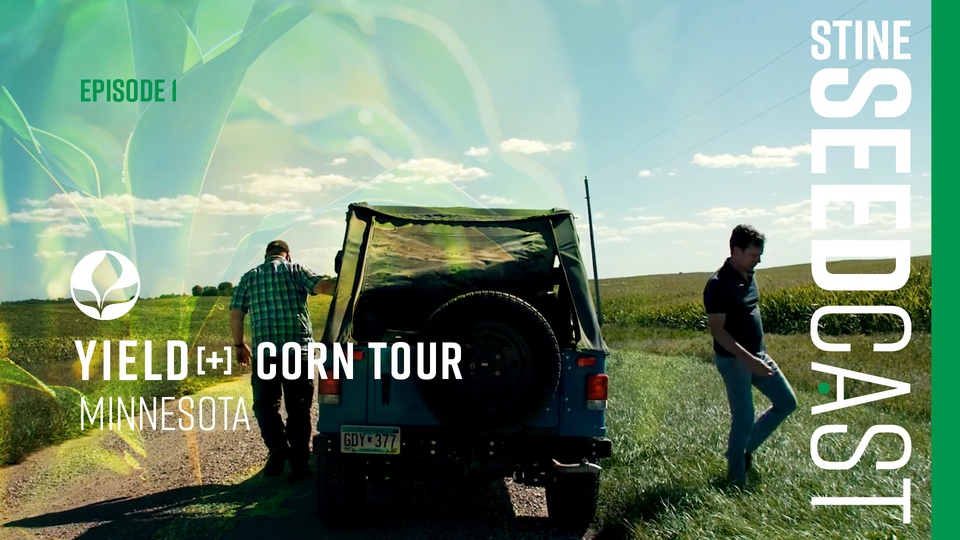 Episode 1: Yield+ Corn Tour with Myron Stine & Ryan Christopherson